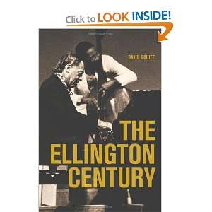  The Ellington Century [Hardcover] David Schiff Books