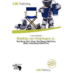  Matthijs van Heijningen Jr. (9786200938886) Timoteus Elmo Books