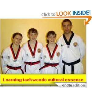 Finally Learning taekwondo cultural essence  Taekwondo definition 