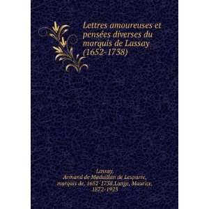 Lettres amoureuses et pensÃ©es diverses du marquis de Lassay (1652 