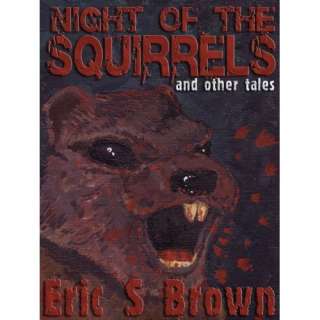 Image Night of the Squirrels Eric S. Brown
