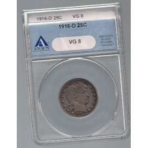  1916 D BARBER QUARTER ANACS VG 8 