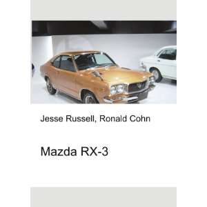  Mazda RX 3 Ronald Cohn Jesse Russell Books