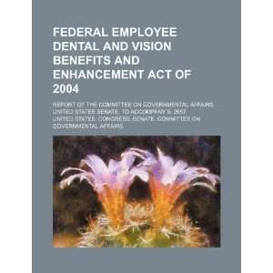  Federal Employee Dental and Vision Benefits and 