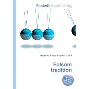  Folsom tradition Ronald Cohn Jesse Russell Books