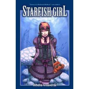  Starfish Girl [Paperback] Athena Villaverde Books