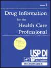 USP DI 2000 Drug Information for the Health Care Professional, Vol. 1 