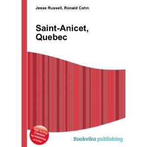  Saint Anicet, Quebec Ronald Cohn Jesse Russell Books