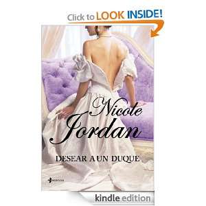 Desear a un duque (Romantica De Regencia) (Spanish Edition) Jordan 