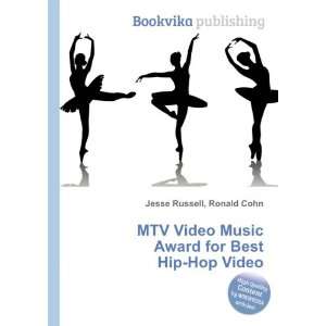 MTV Video Music Award for Best Hip Hop Video Ronald Cohn 