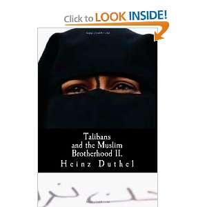  Talibans and the Muslim Brotherhood II. Ikhwan   al Ihwan 