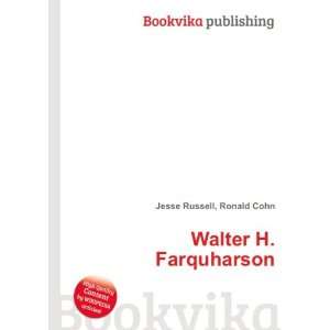  Walter H. Farquharson Ronald Cohn Jesse Russell Books