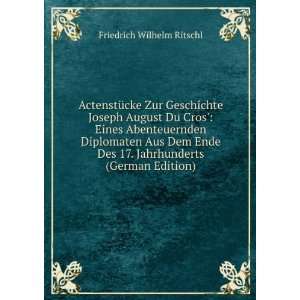   17. Jahrhunderts (German Edition) Friedrich Wilhelm Ritschl Books