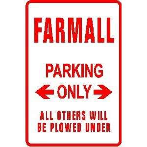  FARMALL TRACTOR PARKING street sign