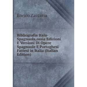  Bibliografia Italo Spagnuola,ossia Edizioni E Versioni Di 