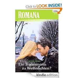 Ein Traummann zu Weihnachten? (German Edition) Liz Fielding  