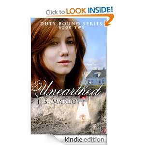 Unearthed (Duty Bound) J.S. Marlo  Kindle Store