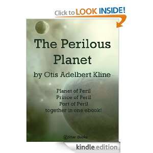 The Perilous World Otis Adelbert Kline  Kindle Store