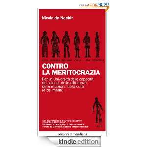 Contro la meritocrazia (Italian Edition) Nicola da Neckir  