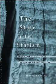 State After Statism, (0674022777), Jonah D. Levy, Textbooks   Barnes 