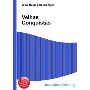  Velhas Conquistas Ronald Cohn Jesse Russell Books