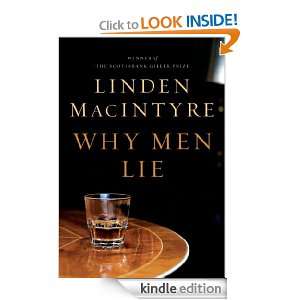 Why Men Lie Linden Macintyre  Kindle Store