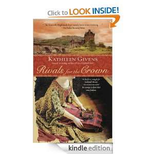 Rivals for the Crown Kathleen Givens  Kindle Store