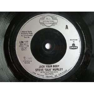 STEVE SILK HURLEY Jack Your Body 7 45 Steve Silk Hurley 