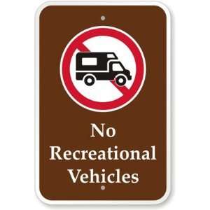  No Recreational Vehicles (with Graphic) High Intensity 