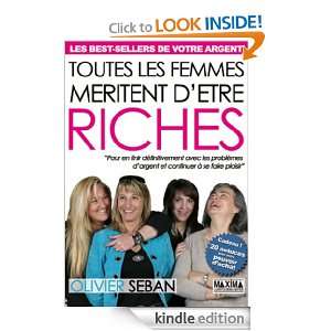 Toutes les femmes méritent dêtre riches (French Edition) Olivier 
