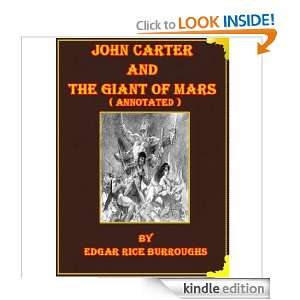 John Carter and the Giant of Mars ( Annotated ) Edgar Rice Burroughs 