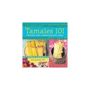   Traditional Tamales [Paperback] Alice Guadalupe Tapp (Author) Books