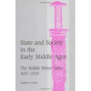  State and Society in the Early Middle Ages The Middle 