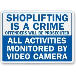  Shoplifting Is A Crime Offenders Will be Prosecuted, All 