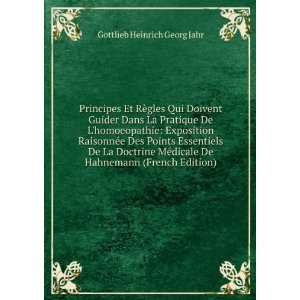   De Hahnemann (French Edition) Gottlieb Heinrich Georg Jahr Books