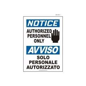 ENGLISH/ITALIAN NOTICE AUTHORIZED PERSONNEL ONLY (W/GRAPHIC) Plastic 
