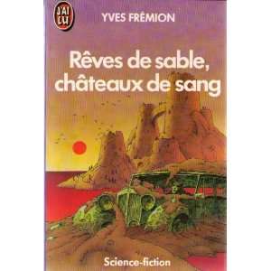  Rêves de sable, châteaux de sang Yves Frémion Books