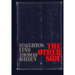  The Other Side Staughton & Thomas Hayden Lynd Books