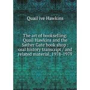  The art of bookselling Quail Hawkins and the Sather Gate book 