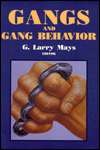   Gang Behavior, (0830414576), G. Larry Mays, Textbooks   