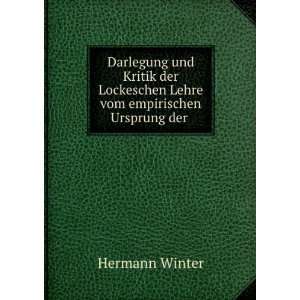   Lockeschen Lehre vom empirischen Ursprung der . Hermann Winter Books