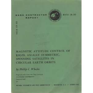  NASA CONTRACTOR REPORT MAGNETIC ATTITUDE CONTROL OF RIGID 