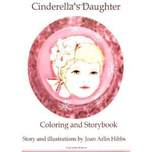   and Storybook (Coloring and Storybook) Joan Arlin Hibbs Books