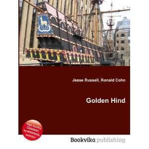  Golden Hind Ronald Cohn Jesse Russell Books