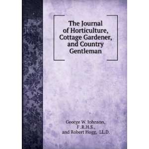  The Journal of Horticulture Cottage Gardener and Country 