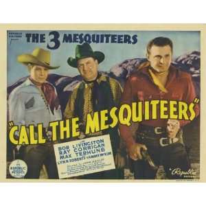  Call the Mesquiteers Movie Poster (11 x 17 Inches   28cm x 