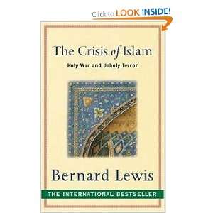    Crisis Of Islam   Holy War And Unholy Terror Bernard Lewis Books