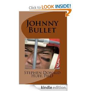 Johnny Bullet Stephen Huff  Kindle Store