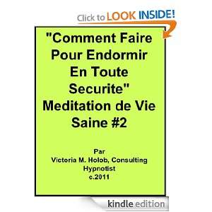COMMENT FAIRE POUR ENDORMIR EN TOUTE SECURITE, Meditation de Vie Saine 