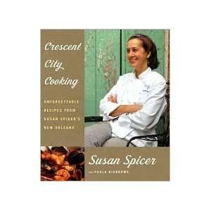   Recipes from Susan Spicers New Orleans [Hardcover] Susan Spicer